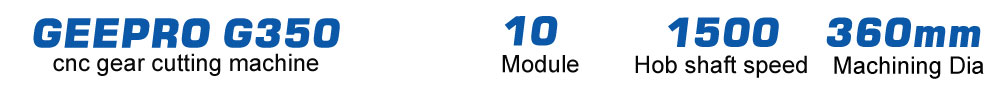 G350-Hobbing-Machine